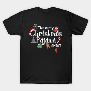 This is My Christmas Pajama Shirt T-Shirt